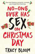 No-one Ever Has Sex on Christmas Day