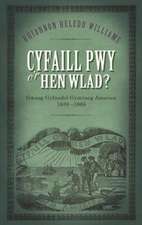 Cyfaill Pwy O'r Hen Wlad?