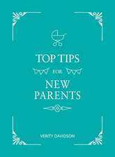 Top Tips for New Parents