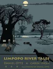 Daniel Otte: Limpopo River Tales