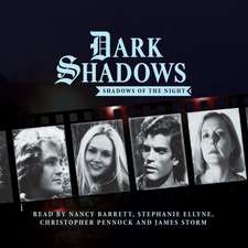 Myles, N: Dark Shadows - Shadows of the Night