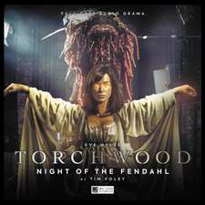 Foley, T: Torchwood #25 Night of the Fendahl