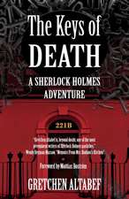 The Keys of Death - A Sherlock Holmes Adventure