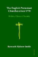 English Protestant Churches Since 1770