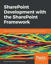 SharePoint Development with the SharePoint Framework