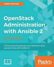 OpenStack Administration with Ansible 2, Second Edition