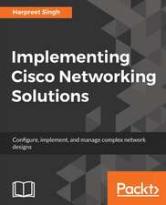 Implementing Cisco Networking Solutions