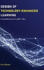 Design of Technology–Enhanced Learning – Integrating Research and Practice