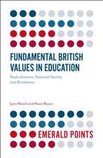 Fundamental British Values in Education – Radicalisation, National Identity and Britishness