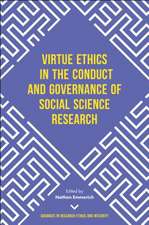 Virtue Ethics in the Conduct and Governance of Social Science Research