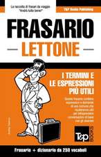 Frasario Italiano-Lettone e mini dizionario da 250 vocaboli