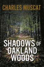 Shadows of Oakland Woods