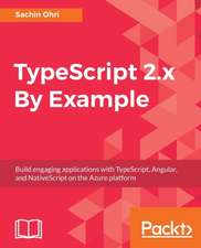 Typescript 2.X by Example