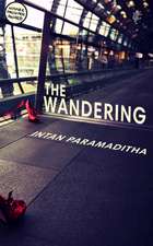 Paramaditha, I: Wandering