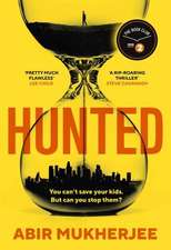 Mukherjee, A: Hunted