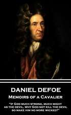 Daniel Defoe - Memoirs of a Cavalier: 