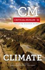 Critical Muslim 31: Climate