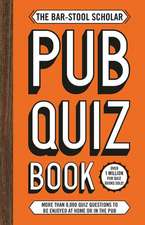 The Bar-Stool Scholar Pub Quiz Book