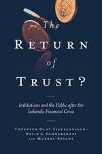 The Return of Trust? – Institutions and the Public after the Icelandic Financial Crisis