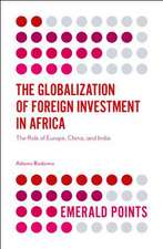 The Globalization of Foreign Investment in Afric – The Role of Europe, China, and India