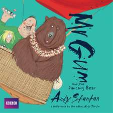 Stanton, A: Mr Gum and the Dancing Bear: Children's Audio Bo