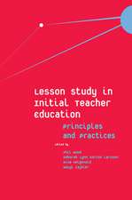 Lesson Study in Initial Teacher Education – Principles and Practices