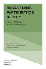 Broadening Participation in STEM – Effective Methods, Practices, and Programs