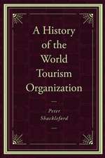 A History of the World Tourism Organization