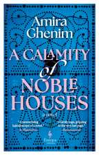 A Calamity of Noble Houses