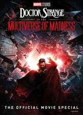 Marvel Studios' Doctor Strange in the Multiverse of Madness: The Official Movie Special Book