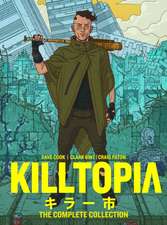 Killtopia: The Complete Collection