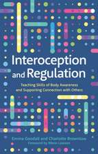 Interoception and Regulation