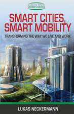 Smart Cities, Smart Mobility