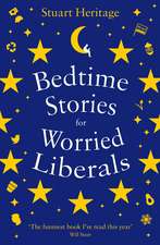 Bedtime Stories for Worried Liberals