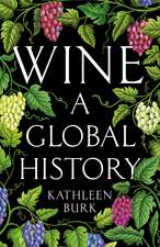 Wine: A Global History