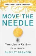 Brander, S: Move the Needle