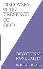 Discovery of the Presence of God