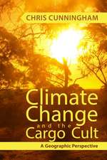 Climate Change And The Cargo Cult