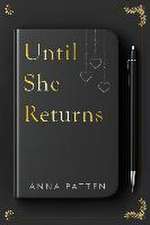 Patten, A: Until She Returns