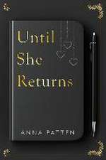 Until She Returns