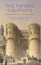 The Fatimid Caliphate: Diversity of Traditions