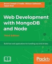 Web Development with MongoDB and Node - Third Edition