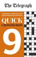 Telegraph Media Group Ltd: Telegraph Quick Crosswords 9