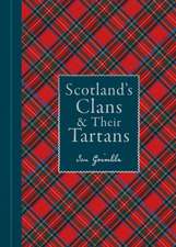 Scotland's Clans & their Tartans