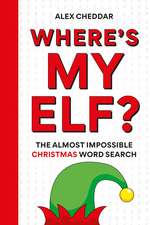 Where's my ELF: The almost impossible Christmas Wordsearch