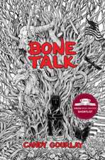 Gourlay, C: Bone Talk