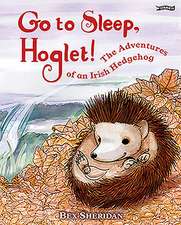 Go To Sleep, Hoglet