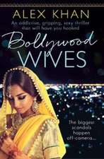 Khan, A: Bollywood Wives