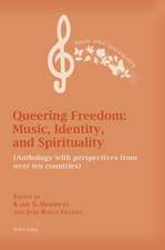 Queering Freedom: Music, Identity and Spirituality