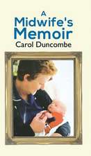 A Midwife's Memoir